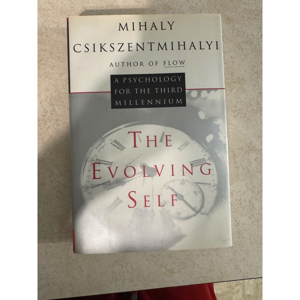 The Evolving Self Mihaly Csikszentmihalyi 1st Ed 1993 Hardcover Psychology Book